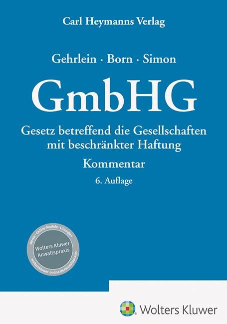 GmbHG – Kommentar: Gesetz betreffend die Gesellschaften mit beschränkter Haftung