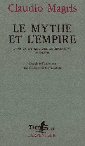 Le mythe et l'empire dans la littérature autrichienne moderne