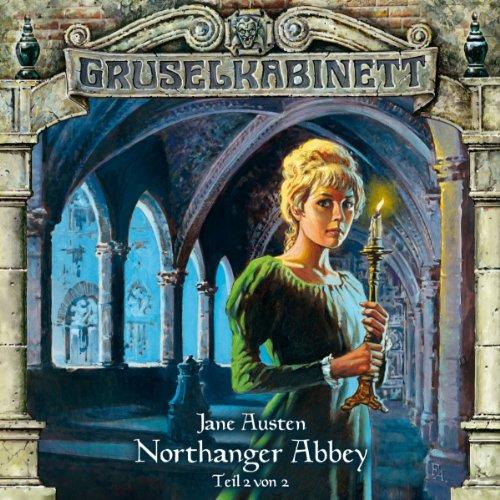 Gruselkabinett 41 - Northanger Abbey (Teil 2 von 2)