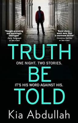 Truth Be Told: the most suspenseful, gritty and nail-biting crime legal thriller of 2020