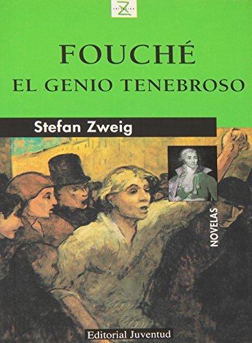 Fouché, el genio tenebroso (BIOGRAFIAS)