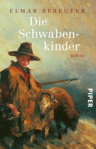 Die Schwabenkinder: Die Geschichte des Kaspanaze