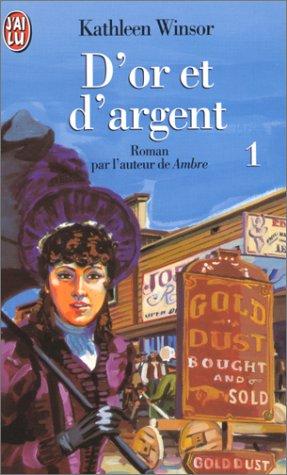 D'or et d'argent. Vol. 1