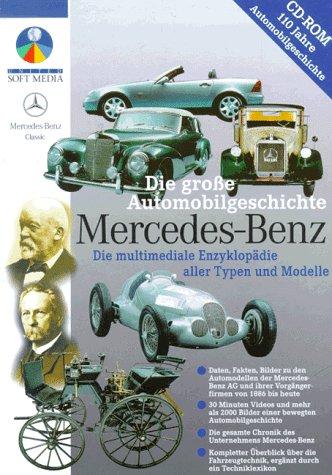 Die große Automobilgeschichte Mercedes- Benz. CD- ROM für Windows 3.1x/95. (Läuft auch auf Mac)