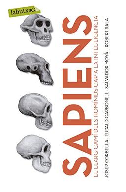 Sapiens: El llarg camí dels homínids cap a la intel·ligència (LABUTXACA, Band 118)