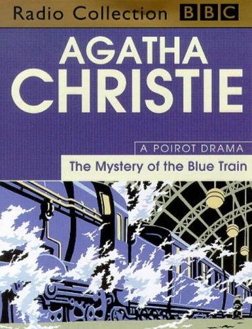 The Mystery of the Blue Train: Starring Maurice Denham as Hercule Poirot (BBC Radio Collection)