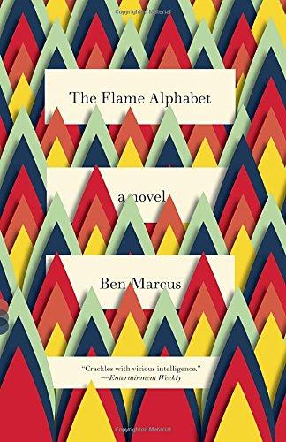 The Flame Alphabet (Vintage Contemporaries)