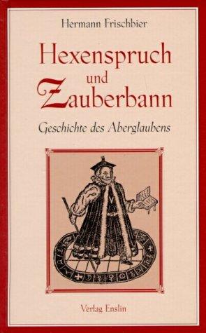 Hexenspruch und Zauberbann