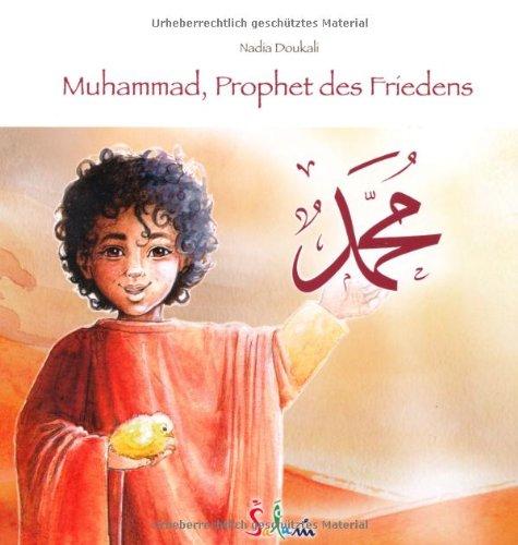 Muhammad, Prophet des Friedens