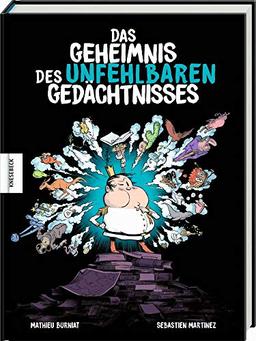 Das Geheimnis des unfehlbaren Gedächtnisses: Graphic Novel