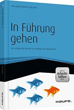 In Führung gehen: Der erfolgreiche Wechsel vom Kollegen zum Vorgesetzten