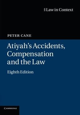 Atiyah's Accidents, Compensation and the Law (Law in Context)