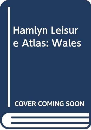 Hamlyn Leisure Atlas: Wales