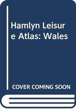 Hamlyn Leisure Atlas: Wales