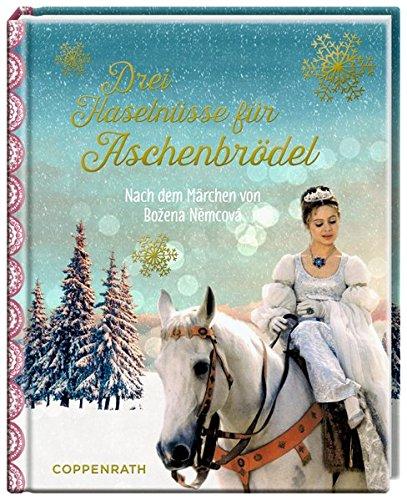 Drei Haselnüsse für Aschenbrödel: Nach dem Märchen von Bozena Nemcová