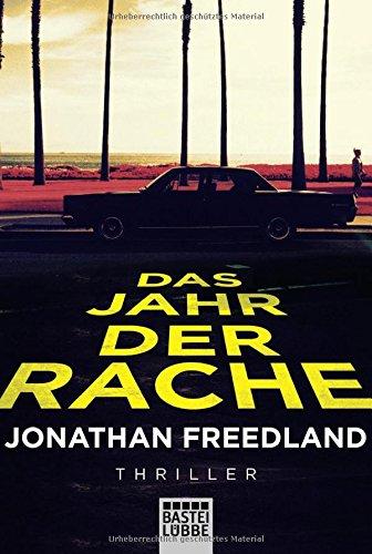 Das Jahr der Rache: Thriller