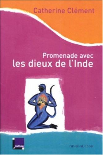 Promenade avec les dieux de l'Inde