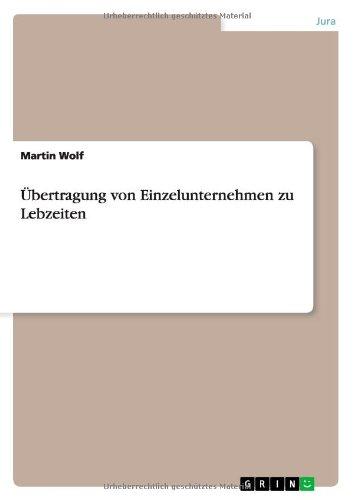 Übertragung von Einzelunternehmen zu Lebzeiten