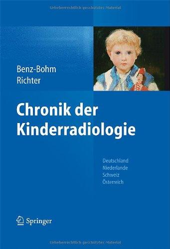 Chronik der Kinderradiologie: Deutschland, Niederlande, Österreich und Schweiz