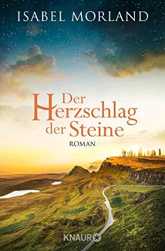 Der Herzschlag der Steine: Roman