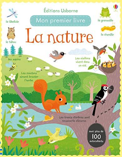 La nature : mon premier livre : avec plus de 100 autocollants