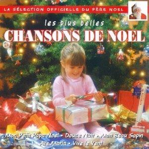 Chansons De Noël - La Séléction Officielle Du Père Noël