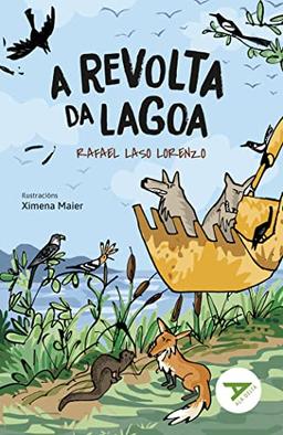 A revolta da lagoa (Ala Delta - Serie Verde, Band 36)