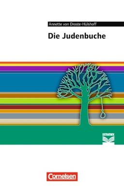 Die Judenbuche: Empfohlen für das 8.-10. Schuljahr. Textausgabe. Text - Erläuterungen - Materialien