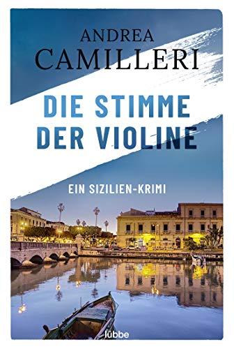 Die Stimme der Violine: Ein Sizilien-Krimi. (Commissario Montalbano, Band 4)