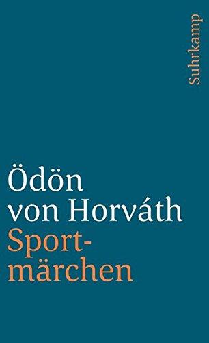 Gesammelte Werke. Kommentierte Werkausgabe in Einzelbänden: Band 11: Sportmärchen, andere Prosa und Verse (suhrkamp taschenbuch)