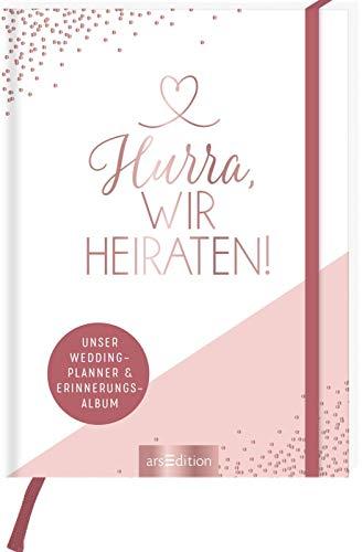 Hochzeitsplaner Hurra, wir heiraten!: Unser Wedding Planner und Erinnerungsalbum