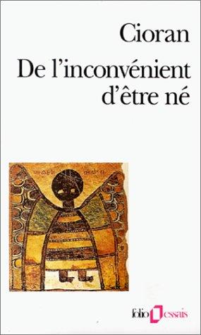 De l'inconvénient d'être né