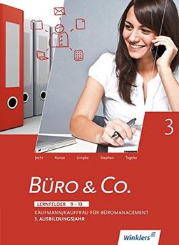 Büro & Co. nach Lernfeldern: Kaufmann/Kauffrau für Büromanagement, 3. Ausbildungsjahr - Lernfelder 9-13: Schülerband