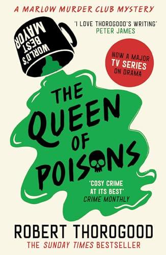 The Queen of Poisons: The brand new thrilling cosy crime murder mystery novel in the Marlow Murder Club series for 2024! (The Marlow Murder Club Mysteries)