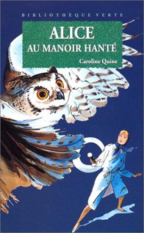 Alice au manoir hanté (Hachette Jeunesse)