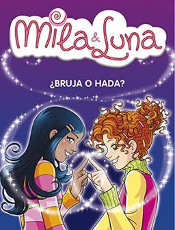 ¿Bruja o hada? (NARRATIVA JUVENIL, Band 105138)