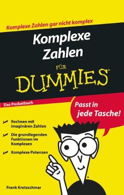 Komplexe Zahlen für Dummies Das Pocketbuch (Fur Dummies)