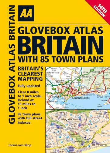 Glovebox Atlas Britain with 85 Town Plans (Aa Glovebox Atlas)