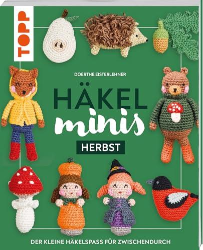 Häkel-Minis: Herbst: Der kleine Häkelspaß für zwischendurch