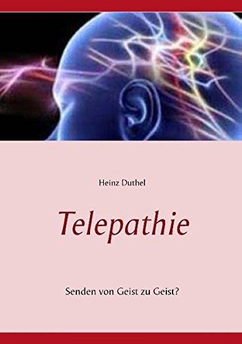 Telepathie: Senden von Geist zu Geist?