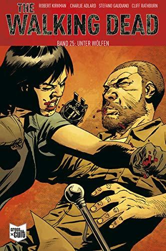 The Walking Dead Softcover 25: Unter Wölfen