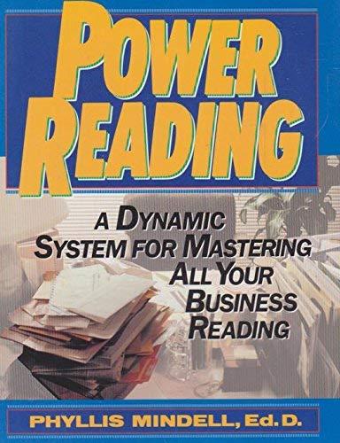 Power Reading: A Dynamic System for Mastering All Your Business Reading