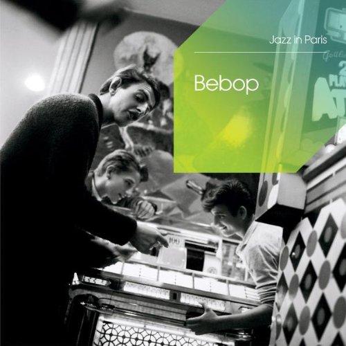 Jazz in Paris: Bebop