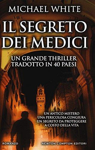 Il segreto dei Medici (Nuova narrativa Newton)