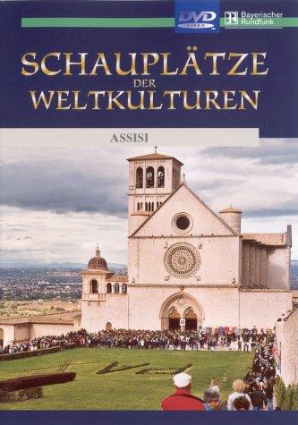 Schauplätze der Weltkulturen - Assisi