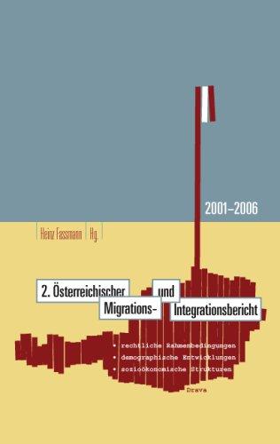 2. Österreichischer Migrations- und Integrationsbericht 2001-2006