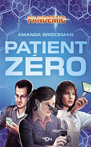 Pandemic : patient zéro