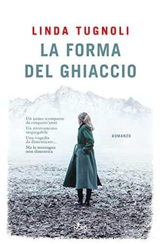 La forma del ghiaccio (Narrativa Nord)