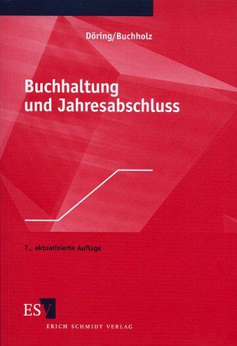 Buchhaltung und Jahresabschluss mit Aufgaben und Lösungen