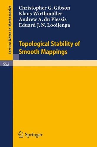 Topological Stability of Smooth Mappings (Lecture Notes in Mathematics)